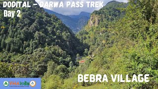 Dodital Darwa pass TrekkingDay 2Bebra Villageyhaiadventurecamping trekkinghimalayanexperience [upl. by Alamac]