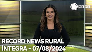 Record News Rural  07082024 [upl. by Laresa975]