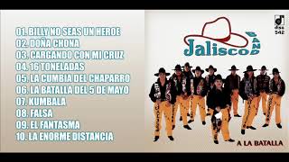 JALISCO BAND  A La Batalla  Disco Completo [upl. by Notsuoh]