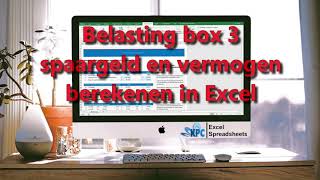 Belasting box 3 spaargeld en vermogen berekenen in Excel ✅ [upl. by Lovett]