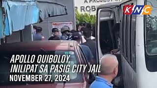 Apollo Quiboloy inilipat sa pasig city jail sa utos ng korte  Kidlat News Update Nov 27 2024 8PM [upl. by Akerahs361]