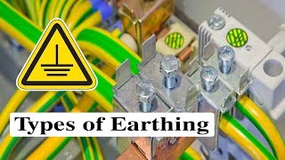 Types of Earthing  Different Types of Earthing System Methods of Earthing [upl. by Lacie]