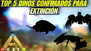 ðŸ”´TOPS 5 DINOS CONFIRMADO PARA ARK MÃ“BILE RENOVADO EXTINCIÃ“N [upl. by Demeyer]