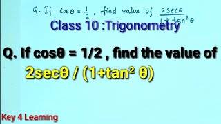 If cos theta  12 then find value of 2 sec theta  1  tan square theta  Class 10 trigonometry [upl. by Eisle]