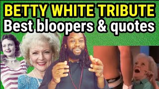 REACTION TO BETTY WHITE GREATEST BLOOPERS AND QUOTES [upl. by Erle]