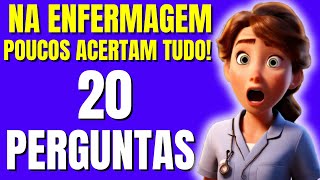 🔴 20 PERGUNTAS DE ENFERMAGEM  PERGUNTA BÔNUS Quiz enfermagem [upl. by Muire963]