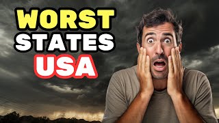 Top 7 WORST STATES to Live in America for 2024 [upl. by Zina]