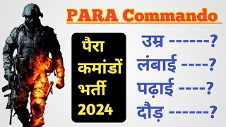 Para Commando Bharti 2024 ll Age limit ll Height  Qualification  Running  पैरा कमांडों कैसे बनें [upl. by Nitsuj]