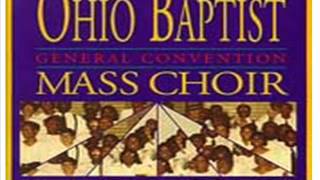 Ohio Baptist General Convention Mass Choir [upl. by Ahse]