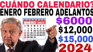 📆CALENDARIO ENERO 2024🔥 ADELANTO PAGOS PENSIÓN 15000 ADULTOS MAYORES LETRAS APELLIDO AQUÍ CUÁNDO [upl. by Mariel652]