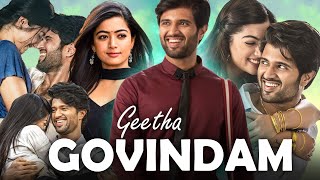 Geetha Govindam Full Movie In Hindi Dubbed  Vijay Deverakonda  Rashmika Mandanna  Review amp Facts [upl. by Oech]