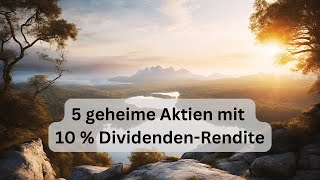 5 ultrastabile Aktien mit 10  DividendenRendite 🔍 Aufbau eines resilienten Cashflows [upl. by Brooke]