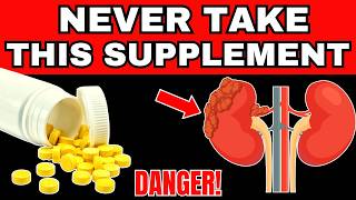 8 Dangerous Supplements Kidney Patients NEED TO KNOW ABOUT 6 Will Surprise You [upl. by Anahtor]