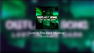 Lost In The Dark Mashup [upl. by Enilarac182]