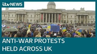 Antiwar protests against Russias invasion of Ukraine held across the UK  ITV News [upl. by Perzan2]