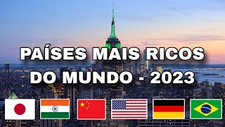 As 10 Maiores Economias Do Mundo  PIB Nominal 2023 [upl. by Onairda186]