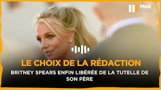 Britney Spears enfin libérée de la tutelle de son père [upl. by Bradstreet]