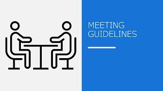 Meeting Guidelines [upl. by Paynter]