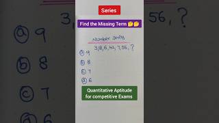 Series  Find the Missing Term  Reasoning  Quantitative Aptitudeshortsmathsreasoningseriesiq [upl. by Eniwtna]