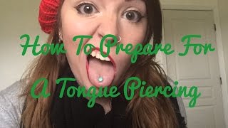 How To Prepare For A Tongue Piercing │ What You Will Need [upl. by Farl]