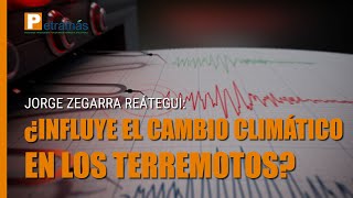 Jorge Zegarra Reátegui ¿Hay una relación entre el cambio climático y los sismos [upl. by Nylassej]