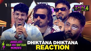 तू ही Shaktimaan तू ही गंगाधर Ikka Raftaar amp Badshah are all praises for MadTrip05  MTV Hustle 4 [upl. by Einatsed]