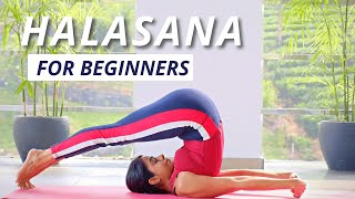 Halasana for Beginners  How To Do Plow Yoga Pose  StepbyStep guide [upl. by Aiksas]