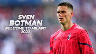 Sven Botman  Welcome to Milan Full Season Show  2022ᴴᴰ [upl. by Lundell]