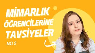 Mimarlık Öğrencilerine Tavsiyeler No 2  Mimarlık Okuma Pskolojisi  En kötü ne olabilir ki [upl. by Ynamreg]