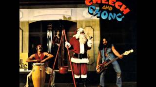 Cheech amp Chong  Santa Claus amp His Old Lady 1971 [upl. by Esir175]