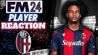 FM24 Bologna FC 1909 Player Reaction [upl. by Tnafni]