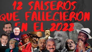 Salseros Fallecidos🖤 en el 2022 Muertos en la SALSA 🎶⚠️ Última hora Murió Camilo Azuquita [upl. by Enoek95]