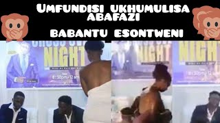 I Chilo umfundisi ekhumula abafazi babantu banqunu🍑🍑 esontweni ebageza [upl. by Sabsay180]