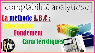 Comptabilité analytique  La méthode ABC introduction fondement et caractéristiques [upl. by Alvera69]