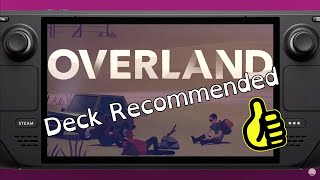 Steam Deck  Overland  Game Recommendation [upl. by Mcclelland]