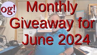 Monthly Giveaway for June 2024 [upl. by Sikes]