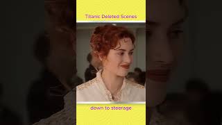 Titanic Deleted Scenes✨Down to steerage katewinslet leonardodicaprio [upl. by Esiuole]