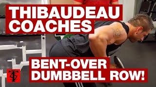 Thibaudeau Coaches the BentOver Dumbbell Row [upl. by Winer790]