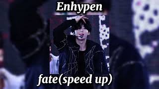 ENHYPEN Fate 𝚜𝚙𝚎𝚎𝚍 𝚞𝚙 𝚟𝚎𝚛𝚜𝚒𝚘𝚗 [upl. by Egiap]