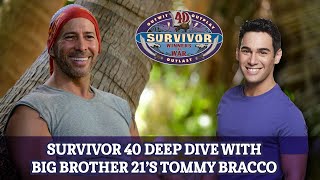 Survivor 40 Deep Dive w Big Brother 21s Tommy Bracco [upl. by Leasa]