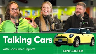 2025 Mini Cooper  Talking Cars with Consumer Reports 457 [upl. by Simonette]