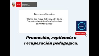 PROMOCION REPITENCIA Y RECUPERACIÓN PEDAGÓGICA 2023 [upl. by Eivlys643]