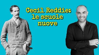 Cecil Reddie le scuole nuove pedagogia scuola Reddie [upl. by Ardnuyek]