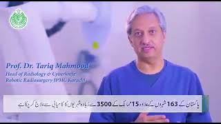 Cyberknife amp Tomotherapy Centre at Jinnah Hospital is the only hospital in the world which provides [upl. by Latrena]