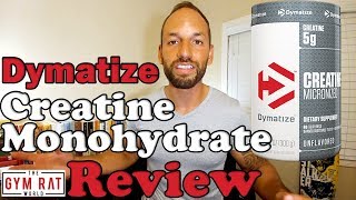 100 Micronized Creatine  Dymatize Supplement Review [upl. by Paderna]