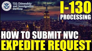 NVC Expedite Request How to Expedite Immigrant Visa Interview [upl. by Atiuqa54]