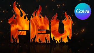 Effet de Texte en Flammes  Tutoriel Typographie en Feu  Canva astuces [upl. by Meridel972]