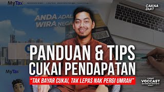 VOCCAST S3 EP11  Cukai Pendapatan Income Tax Info Penting EFilling Yang Terkini Untuk Tahun 2024 [upl. by Novel]