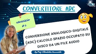 Conversione analogicodigitale ADC calcolo spazio occupato su disco da un file audio [upl. by Nils]