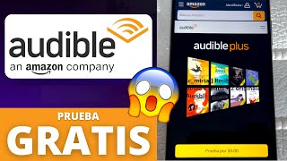 💛Cómo tener Amazon AUDIBLE GRATIS 2024 Prueba por 30 días✅Audiolibros amp Audibles Amazon Prime Free [upl. by Olihs]